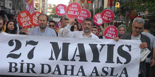 A group of people rallied last year in İzmir to protest 27 May, 1960 coup. The banner reads: 27 May Never Again.
