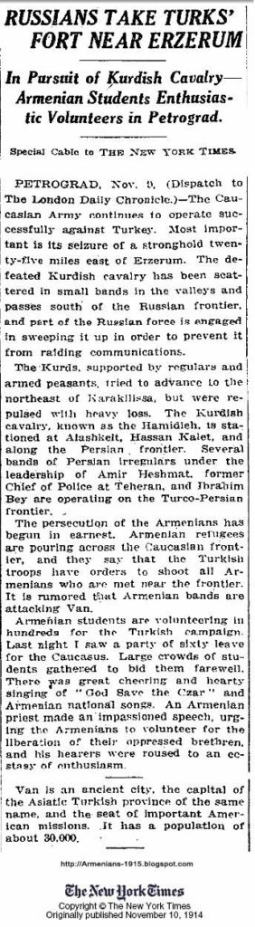 November 10 1914 Tuesday NYT Russians Take Turks Fort Near Erzerum In Pursuit of Turkish Cavalry Armenian Students Enthusiastic Volunteers in Petrograd NYT 1914 November