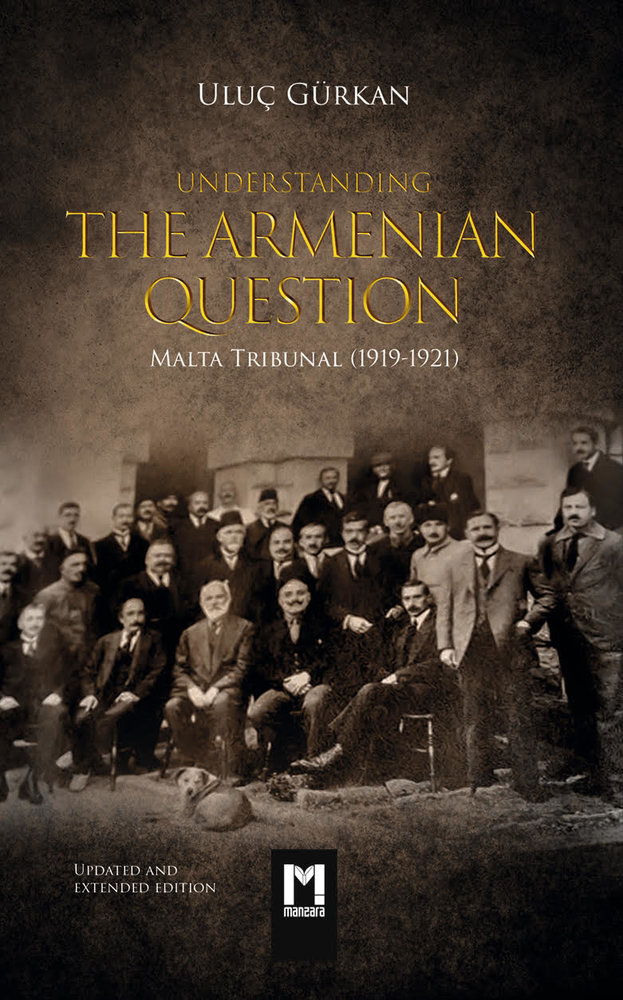 Understanding the Armenian Question uluc gurkan