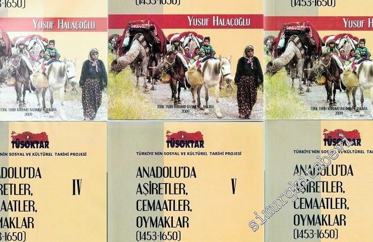 Anadolu’da Aşiretler, Cemaatler, Oymaklar