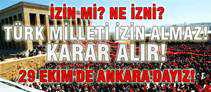 Ankara Valiliği yasağı kaldırdı  Ankara Valiliği’nden geri adım!