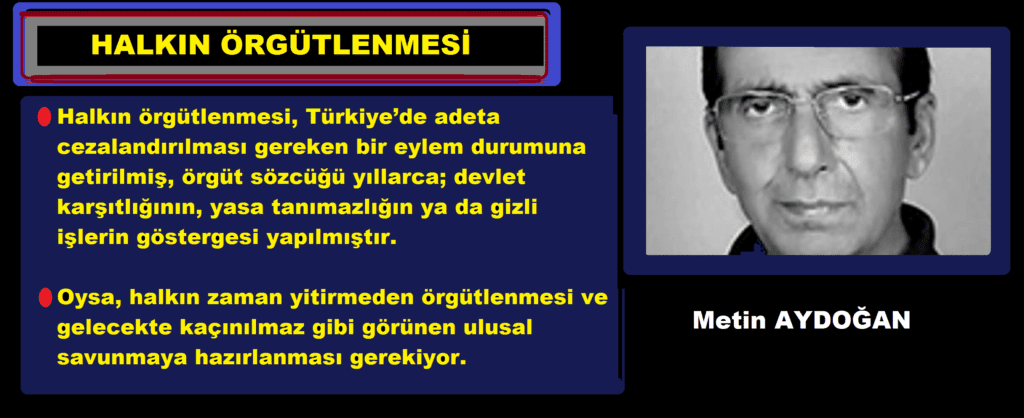 Örgütlenme Üzerine Söyleşi / Metin AYDOĞAN