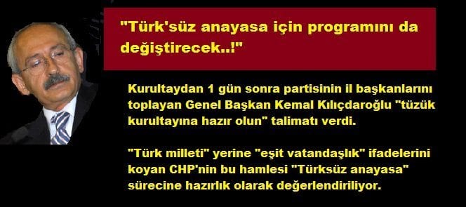 CHP,  “Türk’süz anayasa için programını da değiştirecek..!”