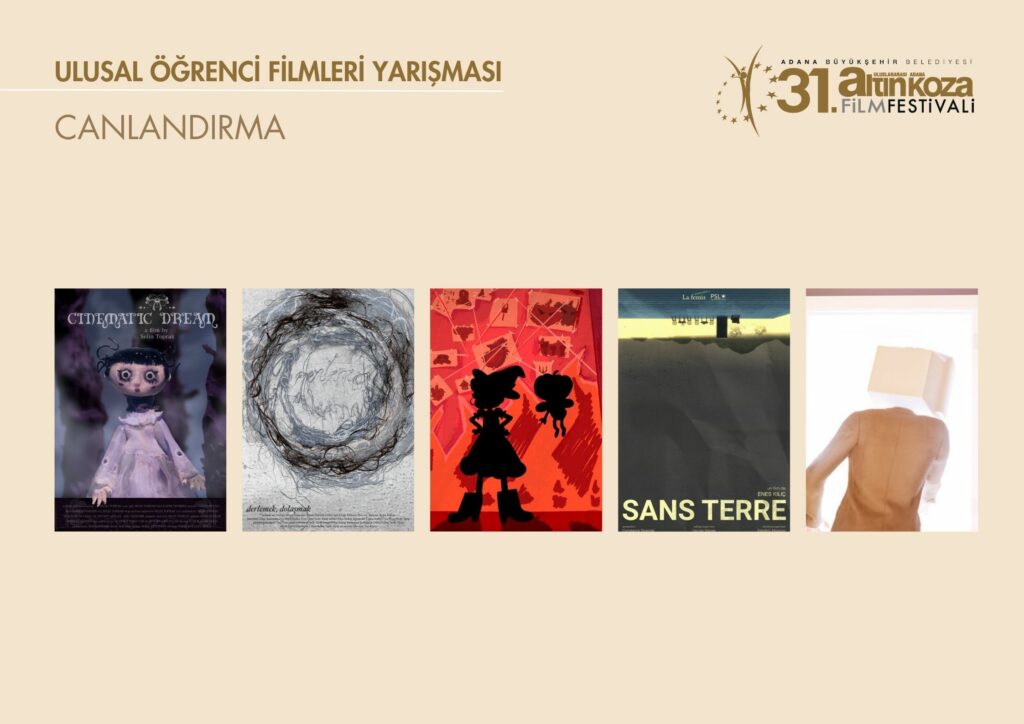 31. Uluslararası Adana Altın Koza Film Festivali'nin kısa film yarışmalarında finale kalan filmler açıklandı. Kısa filme verdiği özen ve değeri bu yıl da sürdüren festivalin Uluslararası Kısa Film Yarışması, Adana Kısa Film Yarışması ve Öğrenci Kısa Film Yarışması'nda toplam 51 kısa film, jüri karşısına çıkacak. - AdanaFF 2024 Ulusal Ogrenci Filmleri Yarismasi Canlandirma