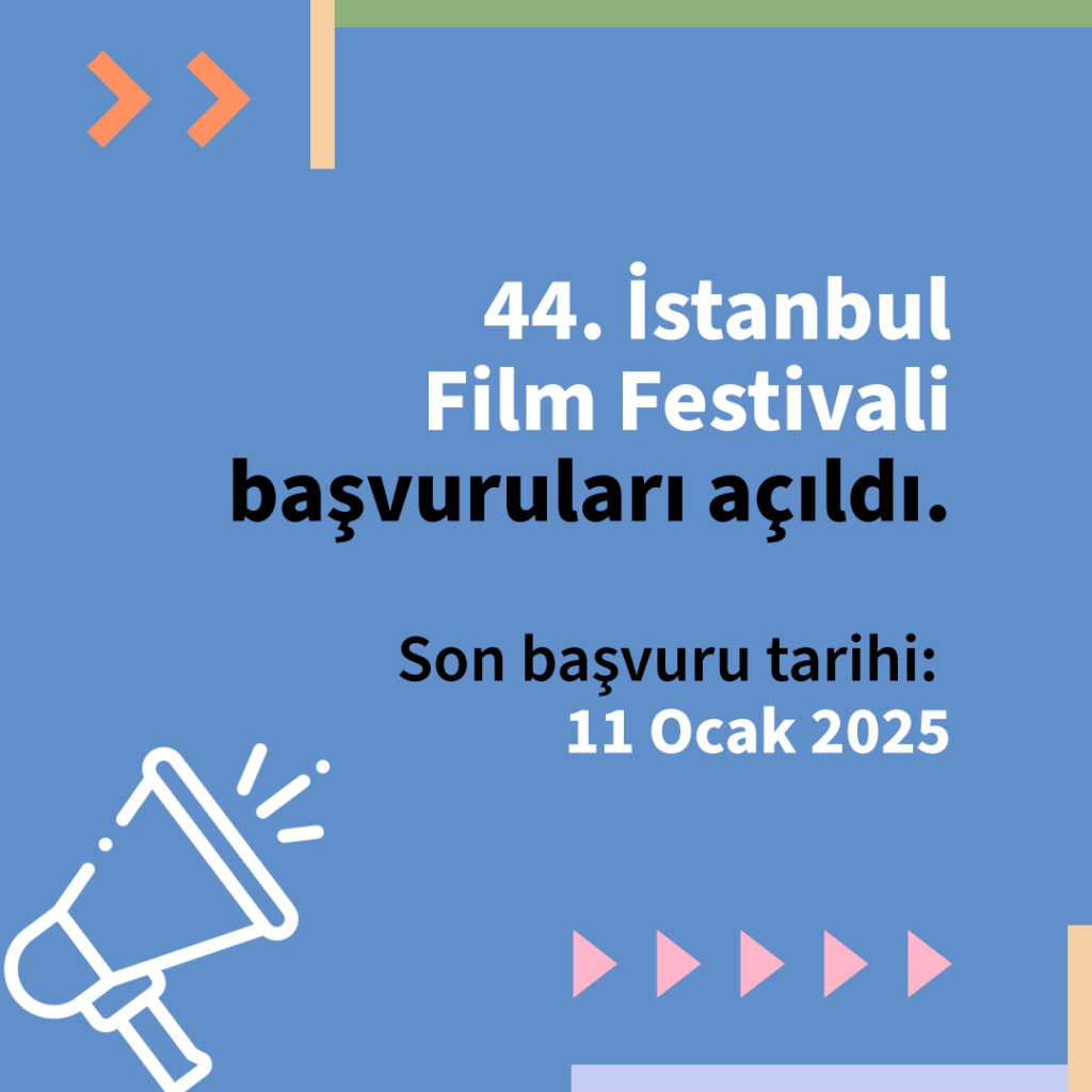 11-22 Nisan 2025 tarihlerinde yapılacak 44'üncü İstanbul Film Festivali'ne Türkiye'den başvurular festivalin resmi internet sitesi üzerinden alınacak. Festival programında yer alacak filmler için son başvuru tarihi 11 Ocak 2025. - 44.IFF Basvuru 1