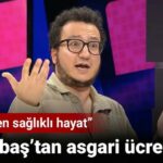 - oytun erbas fakirlik yoksulluk saglikli yasam asgari ucret